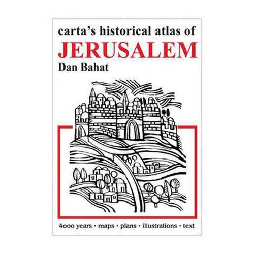 Carta's Historical Atlas of Jerusalem