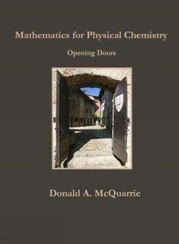 Cover image for Mathematics for Physical Chemistry: Opening Doors