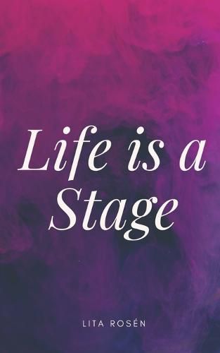 Cover image for Life is a Stage.