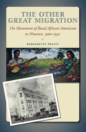 Cover image for The Other Great Migration: The Movement of Rural African Americans to Houston, 1900-1941