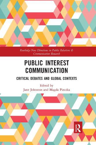 Cover image for Public Interest Communication: Critical Debates and Global Contexts