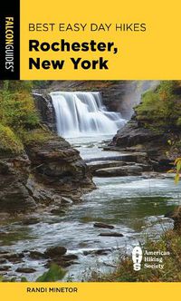 Cover image for Best Easy Day Hikes Rochester, New York
