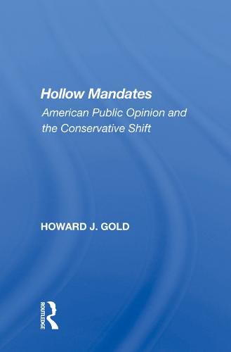 Hollow Mandates: American Public Opinion and the Conservative Shift