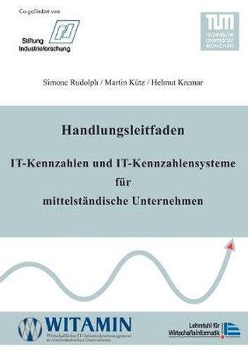 Cover image for Handlungsleitfaden IT-Kennzahlen und IT-Kennzahlensysteme fur mittelstandische Unternehmen