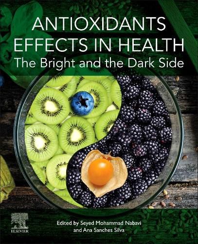 Cover image for Antioxidants Effects in Health: The Bright and the Dark Side