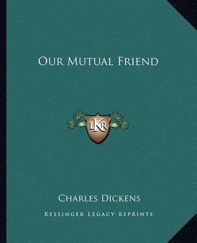 Cover image for Our Mutual Friend