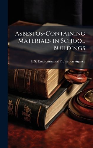 Cover image for Asbestos-Containing Materials in School Buildings