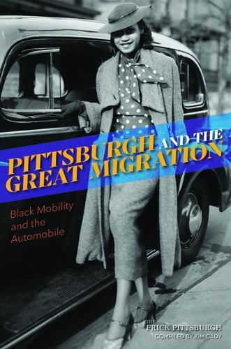 Cover image for Pittsburgh and the Great Migration