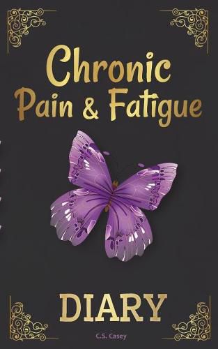 Cover image for Chronic Pain & Fatigue Diary