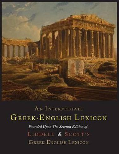 Cover image for An Intermediate Greek-English Lexicon