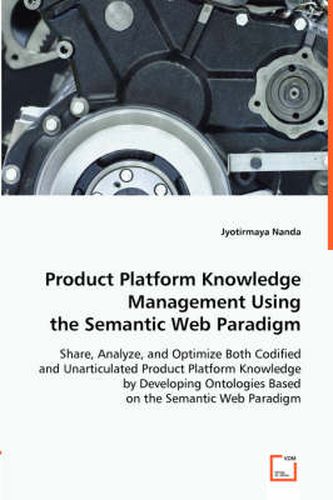 Cover image for Product Platform Knowledge Management Using the Semantic Web Paradigm