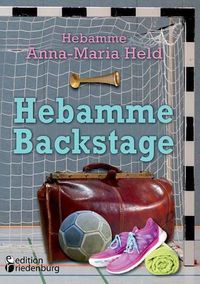 Cover image for Hebamme Backstage