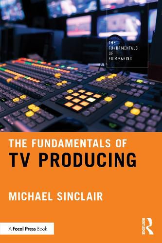 Cover image for The Fundamentals of TV Producing