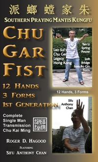 Cover image for Chu Gar Fist: Complete Single Man Training