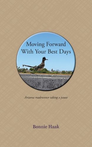 Cover image for Moving Forward with Your Best Days