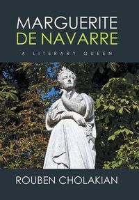 Cover image for Marguerite De Navarre: A Literary Queen