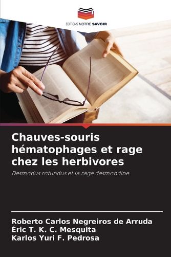 Cover image for Chauves-souris hematophages et rage chez les herbivores