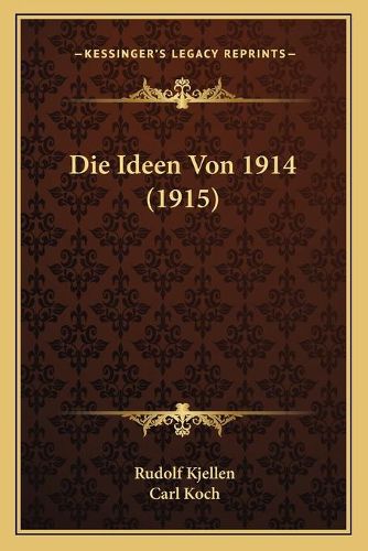 Cover image for Die Ideen Von 1914 (1915)