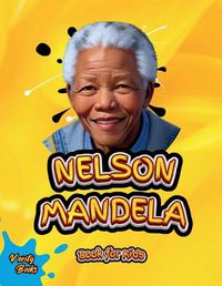 Cover image for Nelson Mandela Book for Kids