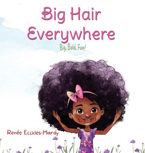 Cover image for Big Hair Everywhere!