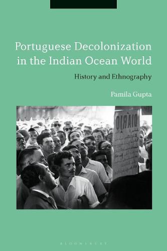 Cover image for Portuguese Decolonization in the Indian Ocean World: History and Ethnography