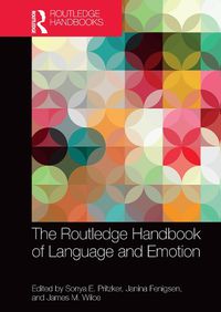 Cover image for The Routledge Handbook of Language and Emotion