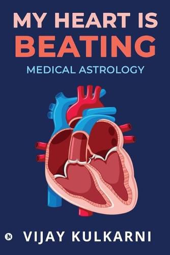 Cover image for My Heart is Beating: Medical Astrology