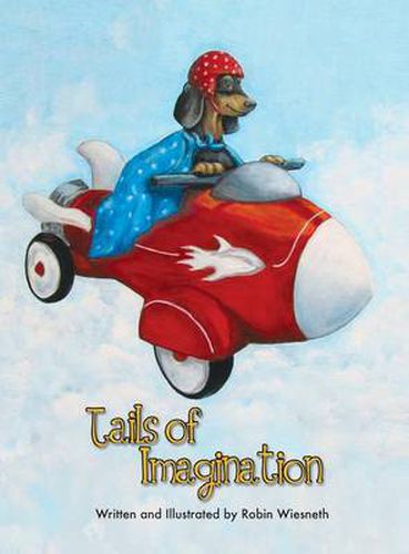 Cover image for Tails of Imagination: Ordinary Pets, Extraordinary Adventures
