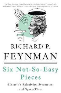 Cover image for Six Not-so-easy Pieces: Einstein's Relativity, Symmetry, and Space-time