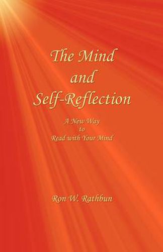 Cover image for The Mind and Self-Reflection: A New Way to Read with Your Mind