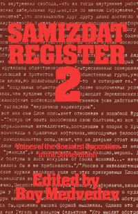 Cover image for Samizdat Register 2: Voices of the Socialist Opposition in the Soviet Union