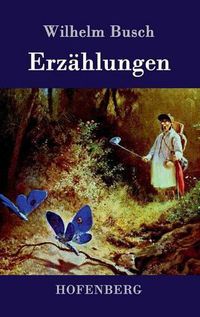 Cover image for Erzahlungen: Eduards Traum / Der Schmetterling / Meiers Hinnerk