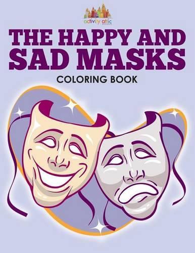 The Happy and Sad Masks Coloring Book