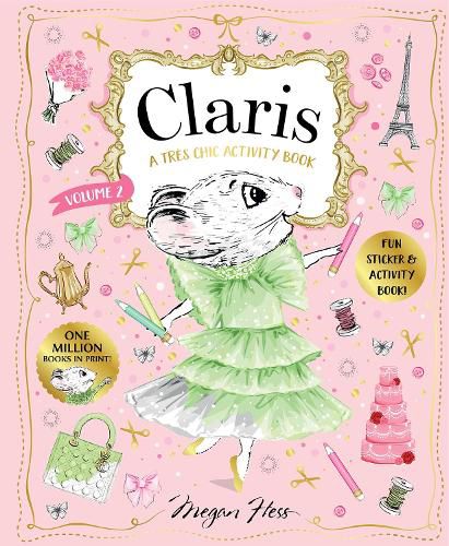 Claris: A Tres Chic Activity Book Volume #2: Claris: The Chicest Mouse in Paris