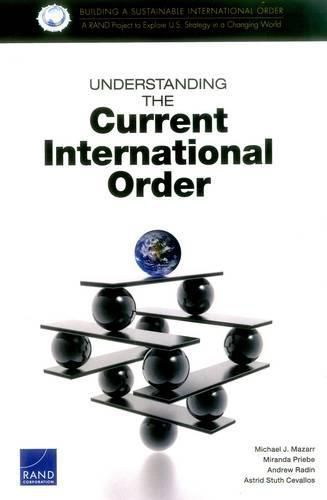 Cover image for Understanding the Current International Order