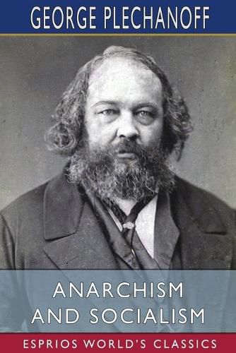 Cover image for Anarchism and Socialism (Esprios Classics)