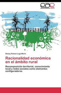 Cover image for Racionalidad economica en el ambito rural