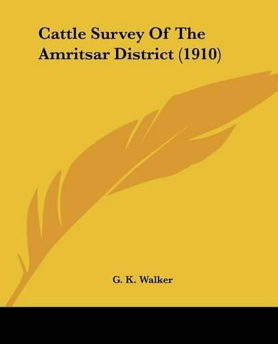 Cattle Survey of the Amritsar District (1910)