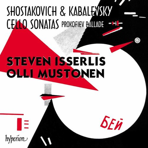 Shostakovich & Kabalevsky: Cello Sonatas