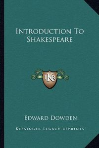 Cover image for Introduction to Shakespeare