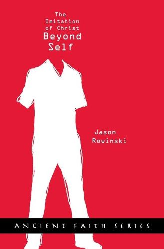 Cover image for Beyond Self: The Imitation of Christ