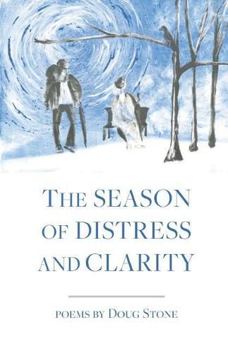 Cover image for The Season of Distress and Clarity