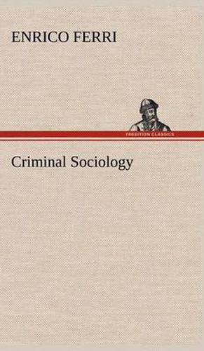 Criminal Sociology