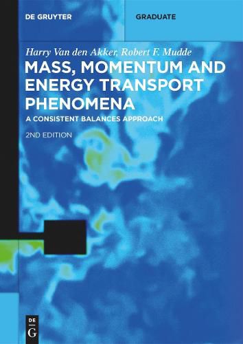 Cover image for Mass, Momentum and Energy Transport Phenomena