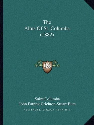 Cover image for The Altus of St. Columba (1882)