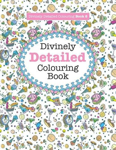 Cover image for Divinely Detailed Colouring Book 8