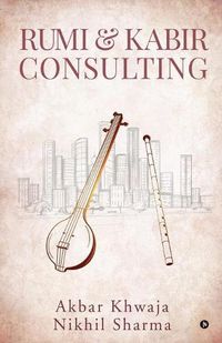 Cover image for Rumi & Kabir Consulting