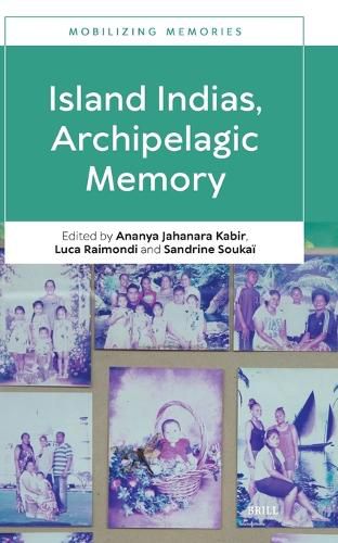 Cover image for Island Indias, Archipelagic Memory