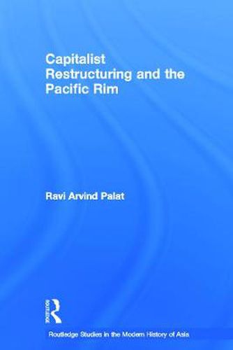 Cover image for Capitalist Restructuring and the Pacific Rim