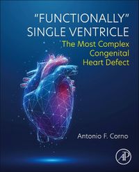 Cover image for "Functionally" Single Ventricle